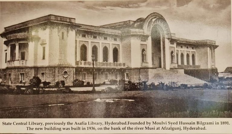 State Central Library, previously the Asafia Library, Hyderabad.Founded by Moulvi Syed Hussain Bilgrami in 1891. The new building was built in 1936, on the bank of the river Musi at Afzalgunj, Hyderabad.